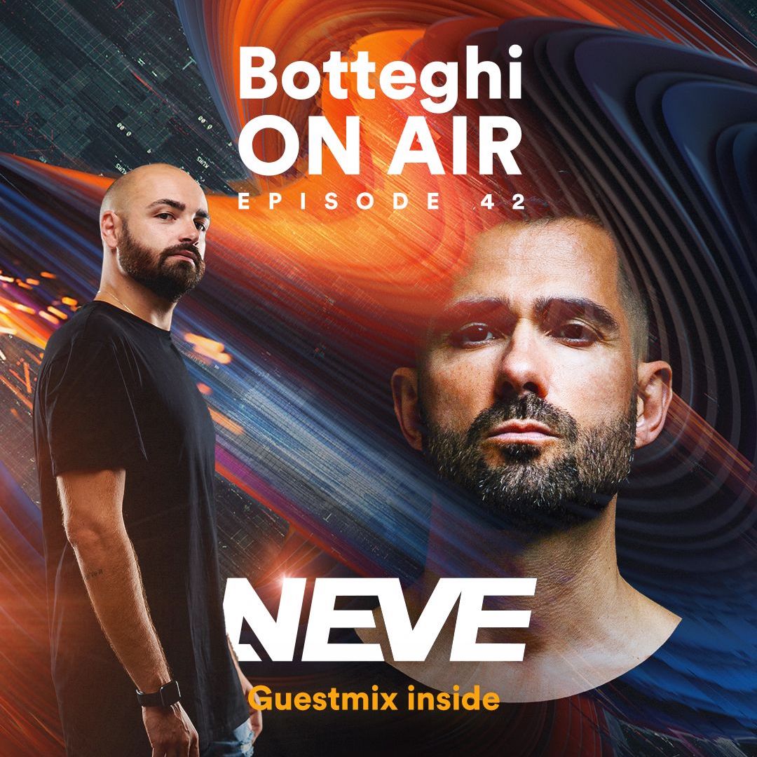 Botteghi ON AIR - Episode 42 + Albert Neve Guest Mix